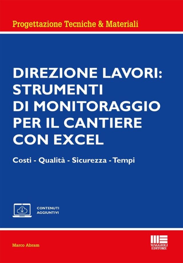 Direzione lavori nei cantieri privati: un corso online su gestione del contratto, varianti e rischi