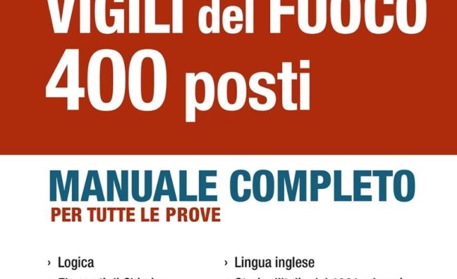 Concorso Vigili del Fuoco 2026, bando pubblicato: 400 posti per diplomati